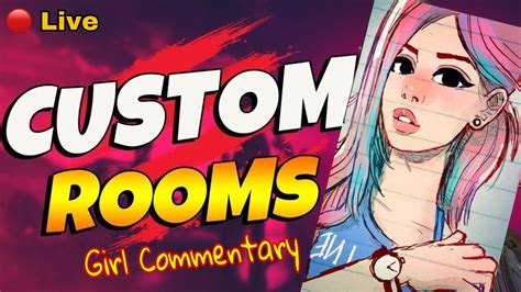 Unlimited Custom Room Matches Tamil Girl Commentary Pubg Mobile