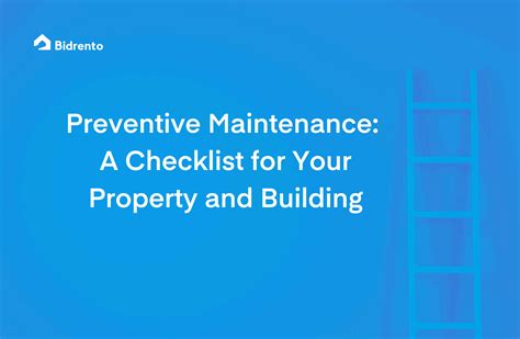 Preventive Maintenance A Checklist For Your Property And Building Bidrento