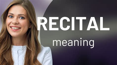 Recital — Definition Of Recital Youtube