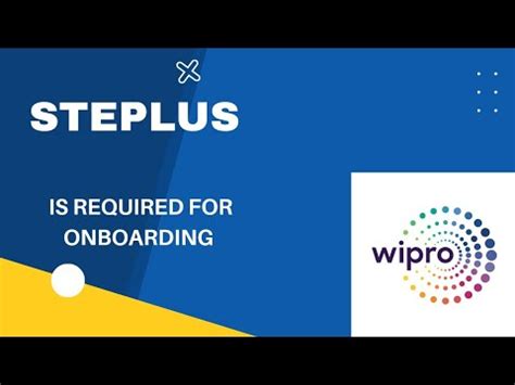 WIPRO ONBOARDING UPDATE STEPLUS Is Required For Onboarding YouTube