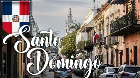 🇩🇴 Visiting Santo Domingo Dominican Republic 🇩🇴 Youtube