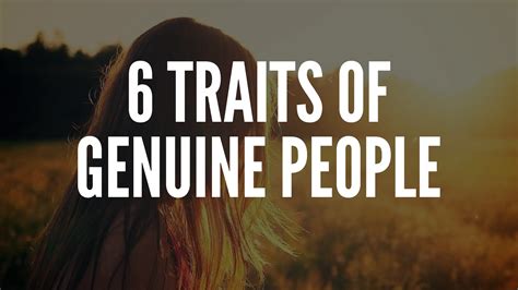 6 Traits Of Genuine People