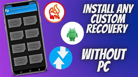 How To Install Custom Recovery In Any Android Device Twrp Recovery