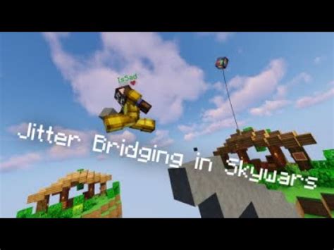 Jitter Bridge Montage Hypixel Skywars Youtube