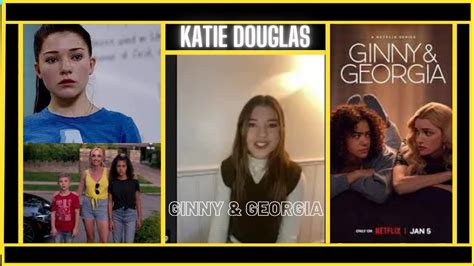 Katie Douglas Ginny And Georgia Season 2 Interview Youtube