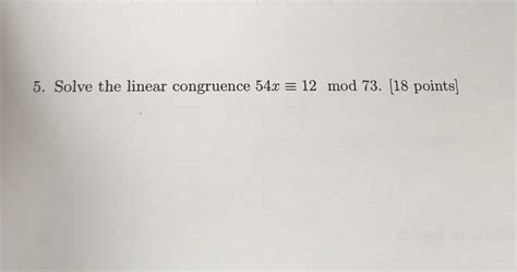 Solved Mod Points Solve The Linear Congruence Chegg