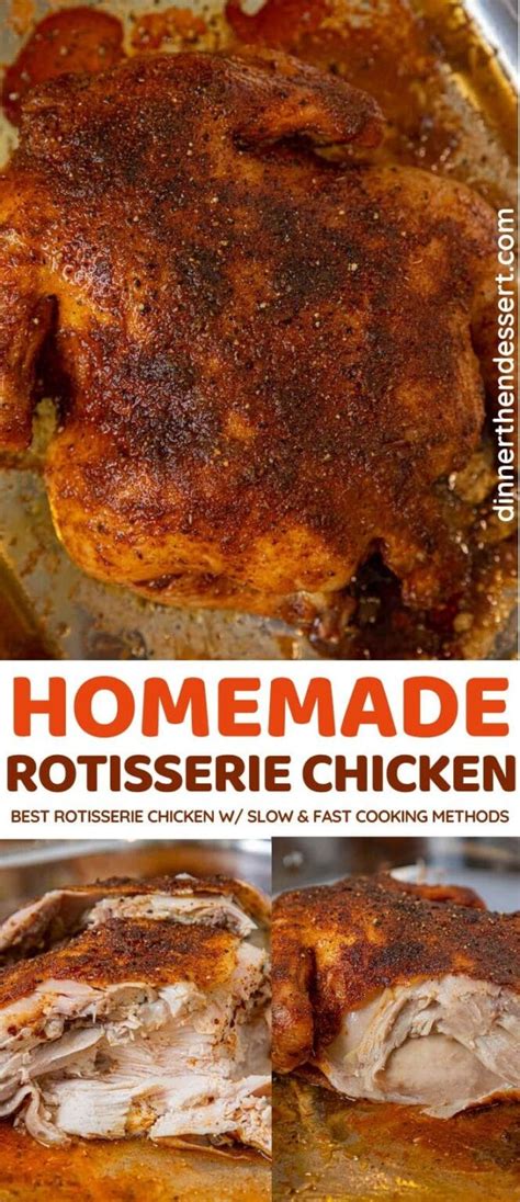 Homemade Rotisserie Chicken Recipe Dinner Then Dessert