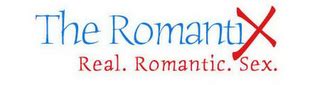 THE ROMANTIX REAL ROMANTIC SEX Trademark Trademarkia