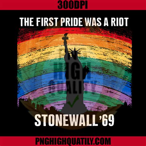 Stonewall Riot LGBT History Pride Was A Riot Gay Pride Month PNG
