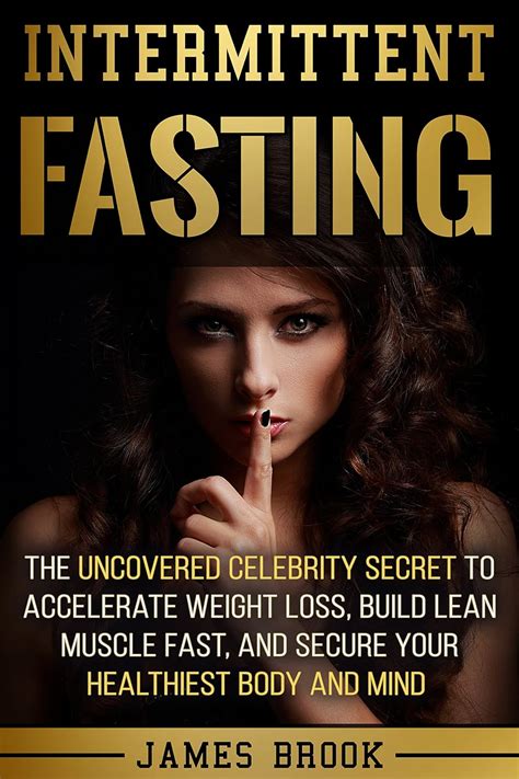 Amazon Intermittent Fasting The Uncovered Celebrity Secret To Accelerate Weight Loss Build