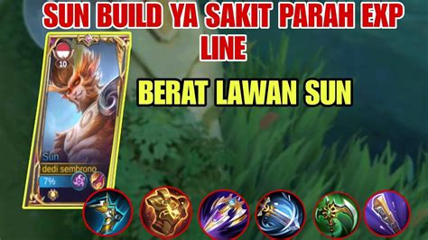 TERBARU SUN MEMAKAI BUILD TOP GLOBAL BAYANGAN YA PUN SAKIT PARAH YouTube