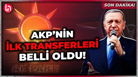 SON DAKİKA AKP nin ilk transferleri belli oldu İsmail Saymaz o