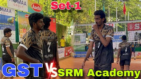 Day 6 SRM Academy Vs GST Set 1 Tnvolleys YouTube