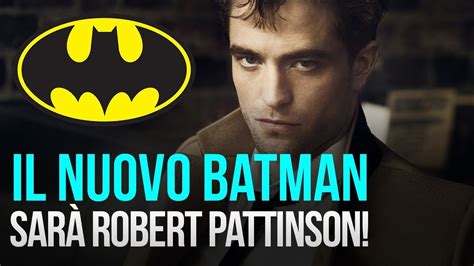 The Batman Robert Pattinson Sar L Uomo Pipistrello Youtube