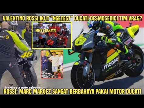 Terekam Valentino Rossi Ikut Ngetest Ducati Tim VR46 Di Valencia