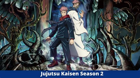 Jujutsu Kaisen season 2: Things You Need To Know About This Series ...