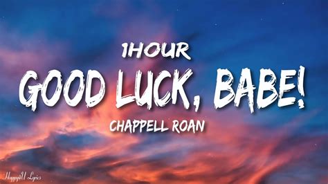 Chappell Roan Good Luck Babe Lyrics 1HOUR YouTube