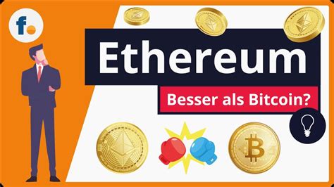 Ethereum Erkl Rt Was Ist Ethereum Und Ist Ethereum Besser Als