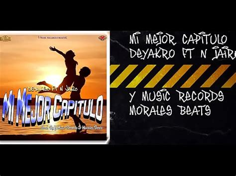 Mi Mejor Cap Tulo Deyakro Ft N Jairo Xvideos