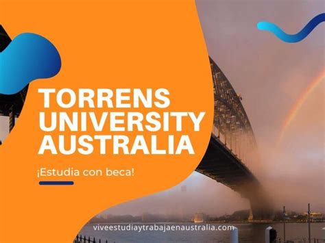 Torrens University Australia C Mo Estudiar Con Beca