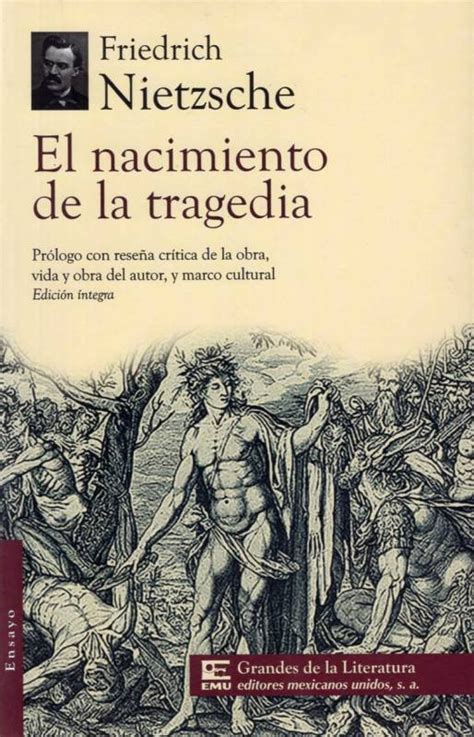 Friedrich Nietzsche El Nacimiento De La Tragedia