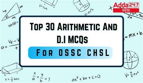 Top 30 Arithmetic And D I MCQs For OSSC CHSL 27 June 2024