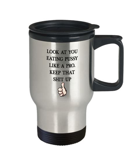 Pussy Travel Mug Mírate comiendo coño como un profesional Etsy España