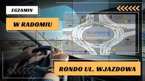 Nowe Rondo W Radomiu Ul Wjazdowa Kolejna Trasa Egzaminacyjna WORD