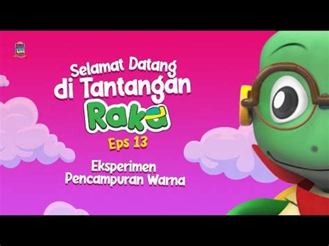 Eksperimen Pencampuran Warna Ayo Belajar Bareng Raka Eps Youtube