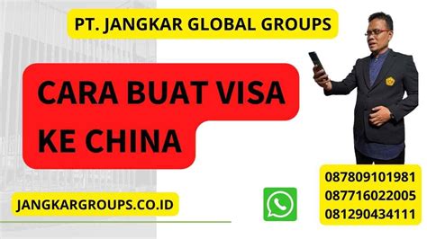 Cara Buat Visa Ke China Jangkar Global Groups