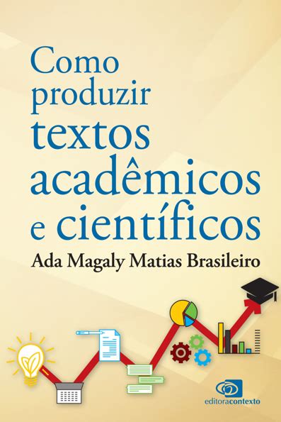 Como produzir textos acadêmicos e científicos