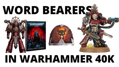 Word Bearers An Army Overview In Warhammer 40K Codex Chaos Space