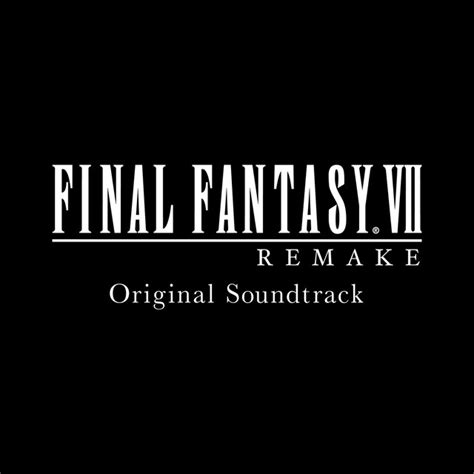 Final Fantasy Vii Remake Original Soundtrack Album By Square Enix