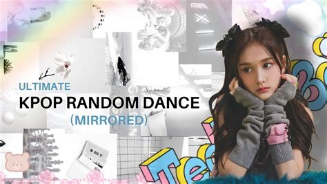 ULTIMATE KPOP RANDOM DANCE [MIRRORED] - YouTube