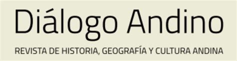 Sobre la revista Revista de Historía Geografía y Cultura Andina