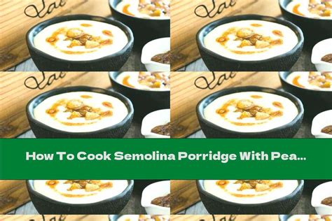 How To Cook Semolina Porridge With Pears Raisins And Cinnamon Recipe