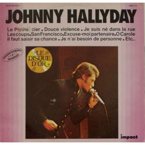 Johnny Hallyday Le Disque D Or Impact 6886 104 De Johnny Hallyday