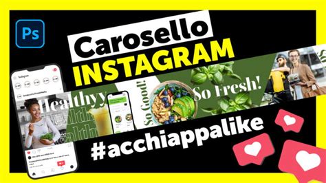 Creare Un Carosello IG Con Photoshop Due Elementi CHIAVE