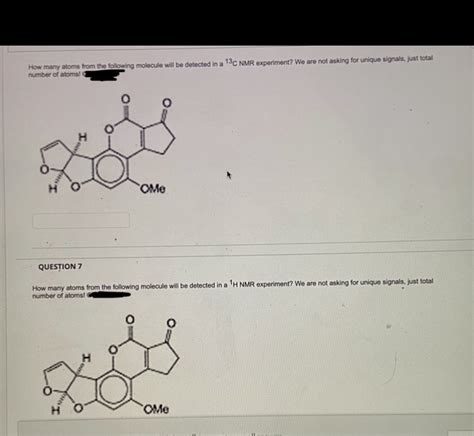 Solved How Many Atoms From The Following Molecule Will Be Detected In