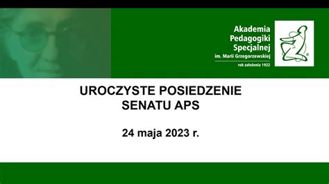 Uroczyste Posiedzenie Senatu Aps Youtube