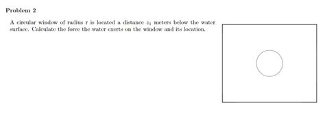 Solved A Circular Window Of Radius R Is Located A Distance Chegg