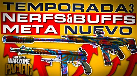 NUEVO META TEMPORADA 3 WARZONE NERFS BUFFS BALANCEO De ARMAS SORPRESA