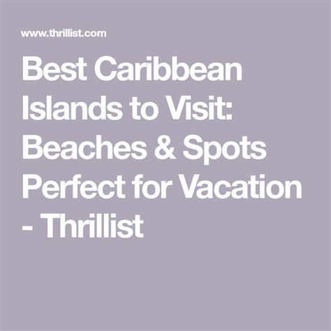 Best Caribbean Islands To Visit Beaches Spots Perfect For Vacation