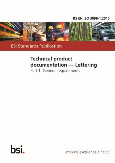 BS EN ISO 3098-1:2015 - Technical product documentation. Lettering ...