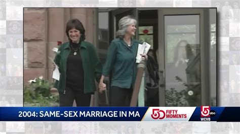 Wcvb At 50 Mass Is First State To Legalize Same Sex Marriage Youtube