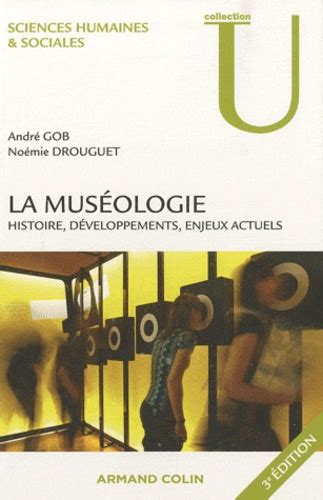 La Mus Ologie Histoire D Veloppements De No Mie Drouguet Livre