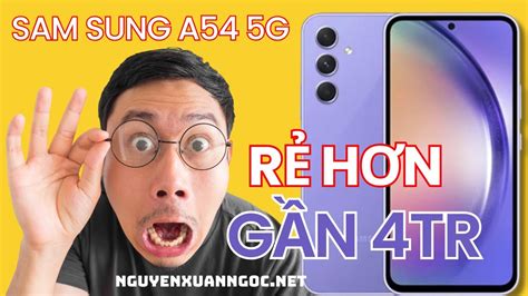 Hướng Dẫn Mua điện Thoại Samsung Galaxy A54 5g Giá Rẻ Nhất Thị Trường Youtube