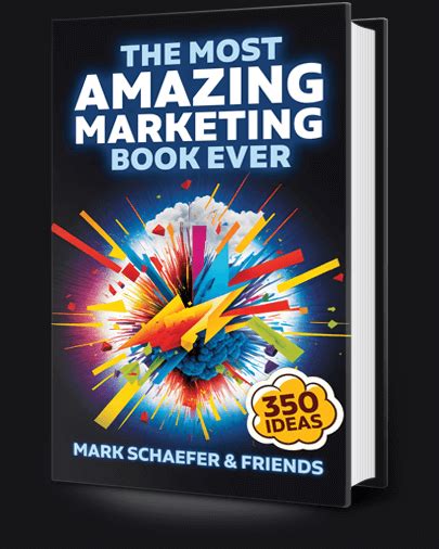 The Most Amazing Marketing Book Ever Book Schaefer Marketing