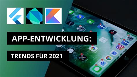 App Entwicklung Trends Für 2021