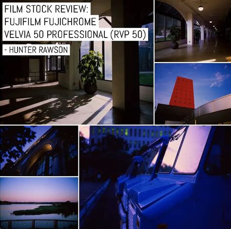 Film Stock Review Fujifilm FUJICHROME Velvia 50 Professional RVP 50